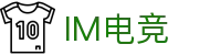 IM(股份有限公司)电竞-电子竞技平台